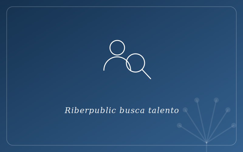 Riberpublic busca talento